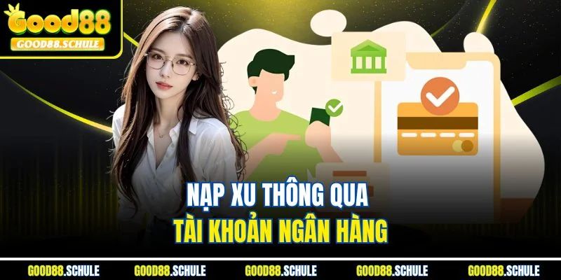 Nạp xu thông qua tài khoản ngân hàng